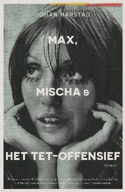 omslag Max, Mischa & het Tet-offensief